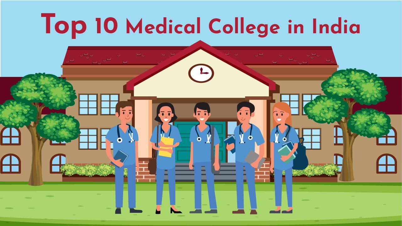 Top 10 Medical Colleges in India