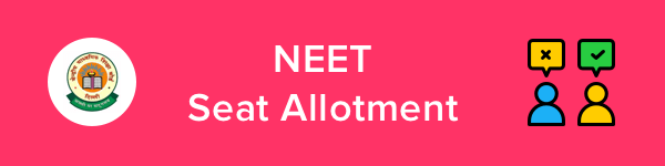 NEET Seat Allotment 2021