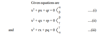 If every pair from among the equations x 2+ px + qr =0, x 2+ qx + rp =0 ...