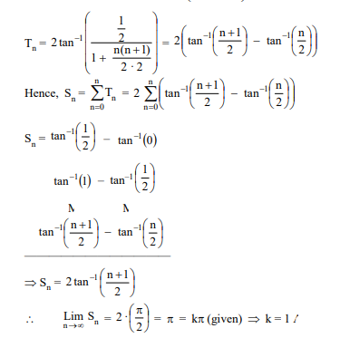 If displaystyle∑n=0∞ 2 operatornamearccot(( n 2+ n +4/2))= k π, then ...